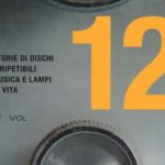 12 storie di dischi irripetibili, musica e lampi di vita Carlo Boccadoro