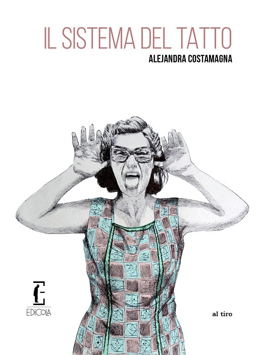 Il sistema del tatto di Alejandra Costamagna