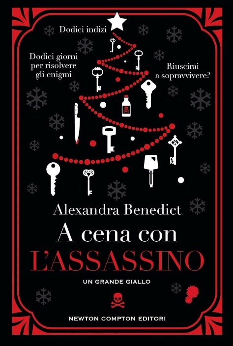 Sulla copertina di A cena con l'assassino di Alexandra Benedict c'è un albero di natale stilizzato con appese, come decorazioni, otto chiavi, un coltello e una bottiglia di veleno