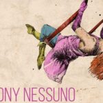 Tony Nessuno di Andrés Montero