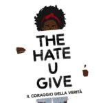 The hate U give di Angie Thomas