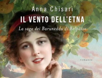 Sulla copertina de Il vento dell'Etna di Anna Chisari c'è il ritratto ottocentesco di una bella giovane donna al riparo sotto un albero di arance