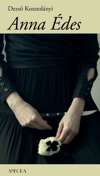 Anna Édes di Dezső Kosztolányi