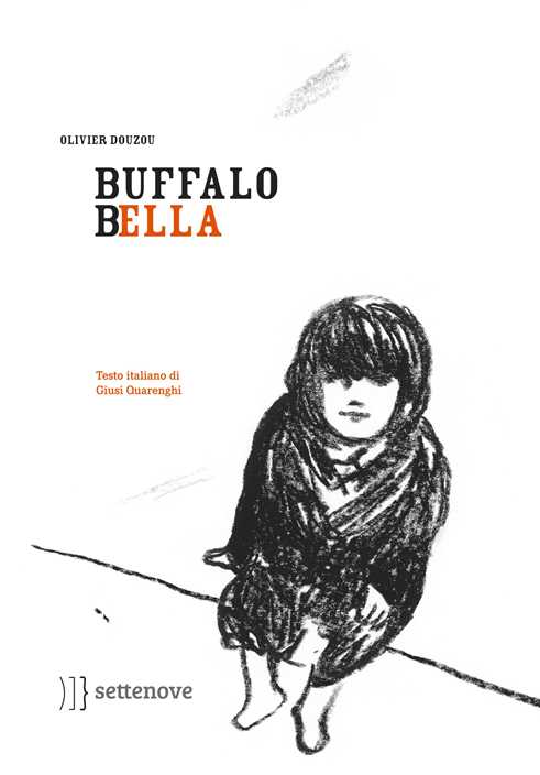 Buffalo Bella di Olivier Douzou