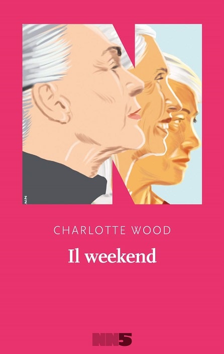 Il weekend di Charlotte Wood