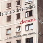 Il silenzio dei satelliti di Clemens Mayer