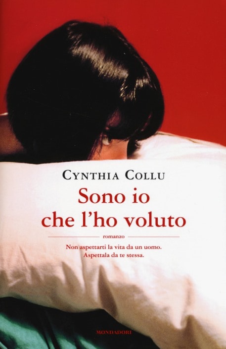 Sono io che l'ho voluto di Cynthia Collu