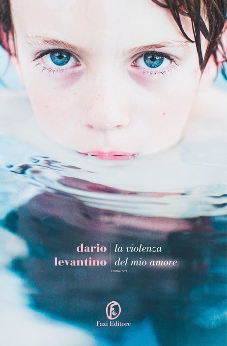 La violenza del mio amore di Dario Levantino