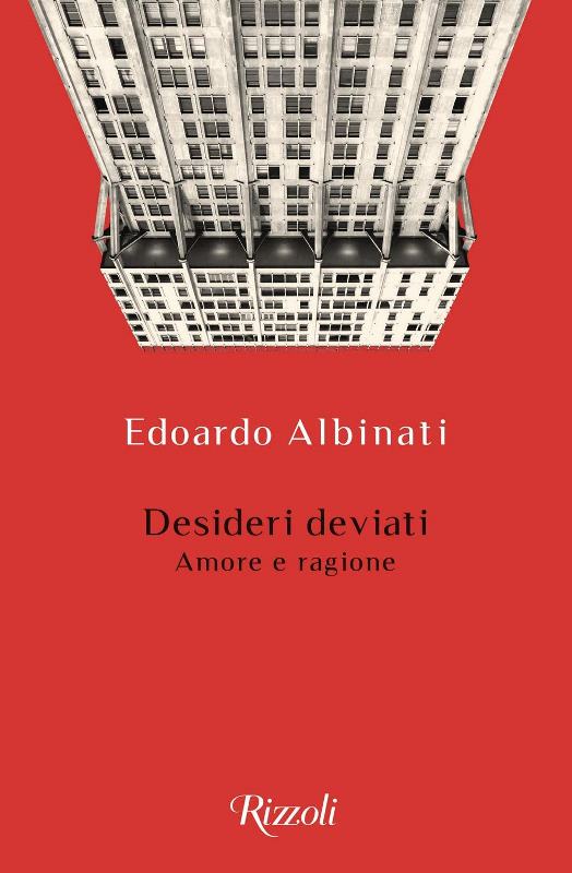 Desideri deviati di Edoardo Albinati