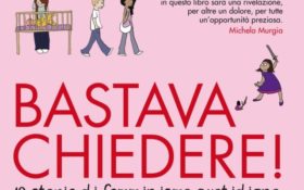 Bastava chiedere! Dieci storie di femminismo quotidiano di Emma