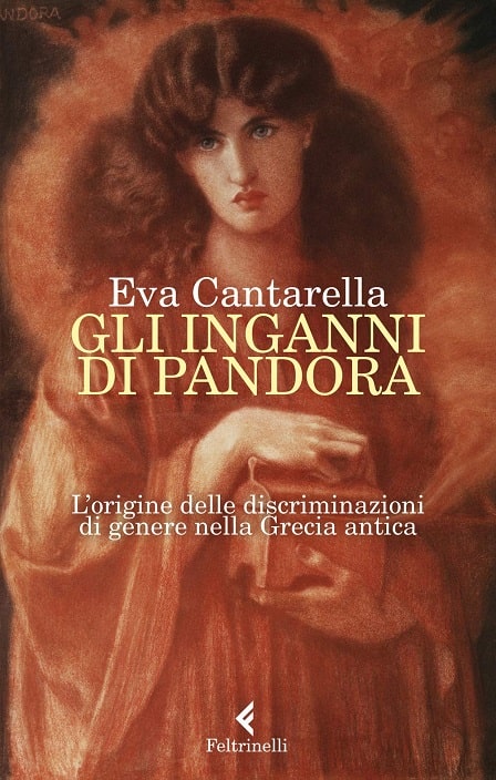 Gli inganni di Pandora di Eva Cantarella