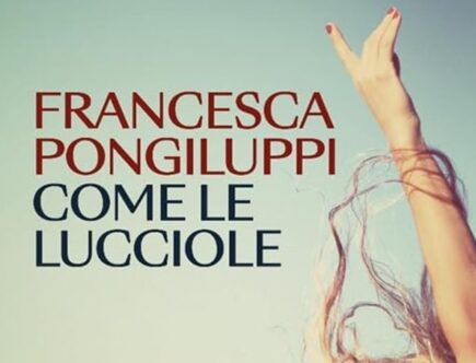 Come le lucciole di Francesca Pongiluppi