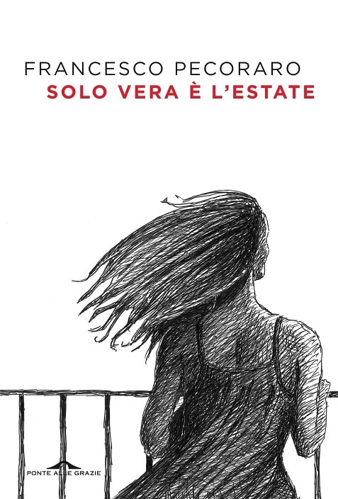 Sulla copertina di Solo vera è l'estate di Francesco Pecoraro è presente il disegno in bianco e nero di una donna di spalle che guarda verso l'orizzonte