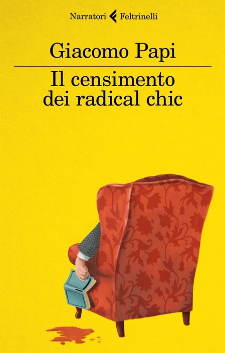 Il censimento dei radical chic di Giacomo Papi