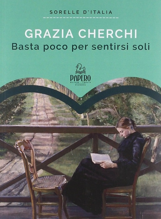 Sulla copertina di Basta poco per sentirsi soli di Grazia Cherchi c'è il dipinto di Christian Krogh, Villa Britannia, con una donna vestita di nero che legge un libro, seduta su una sedia