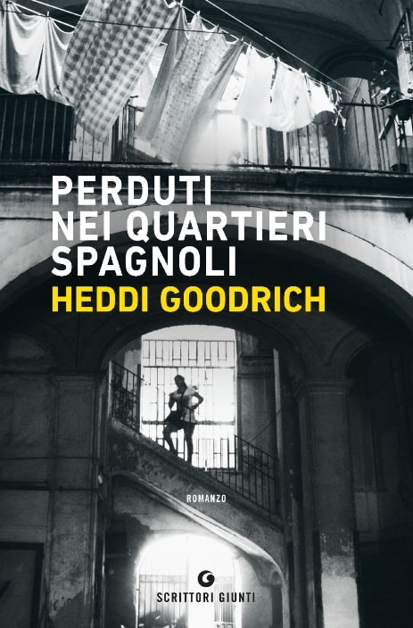 Perduti nei quartieri spagnoli di Heddi Goodrich