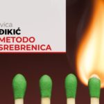 Metodo Srebrenica di Ivica Dikic