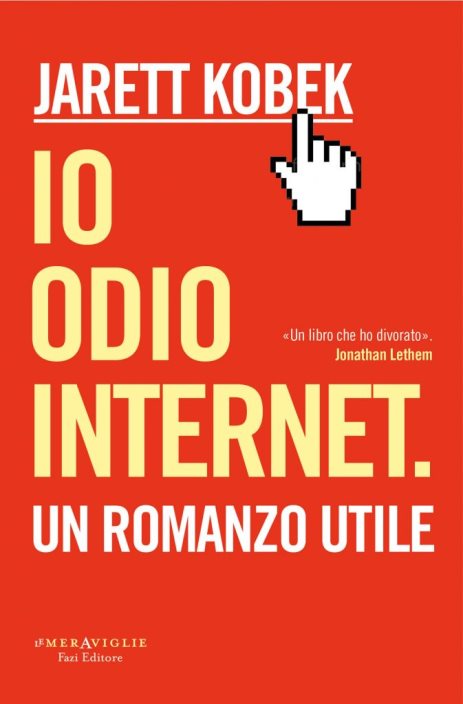 Io odio internet di Jarrett Kobek