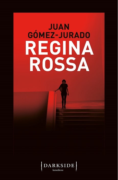 Regina rossa di Juan Gómez-Jurado