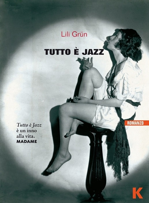 Tutto è jazz di Lili Grün