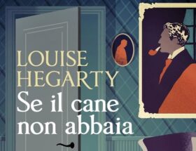 Sulla copertina di Se il cane non abbaia di Louise Hegarty c'è il disegno di una camera con una porta aperta, una poltrona su cui è appoggiato un libro trafitto da un coltello, un grande quadro alla parete che rappresenta Sherlock Holmes, e i piedi di un cadavere sul pavimento, accanto alla chiave della porta