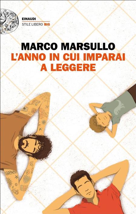 L'anno in cui imparai a leggere di Marco Marsullo