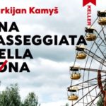 Una passeggiata nella zona Markijan Kamys