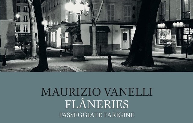 Flâneries di Maurizio Vanelli