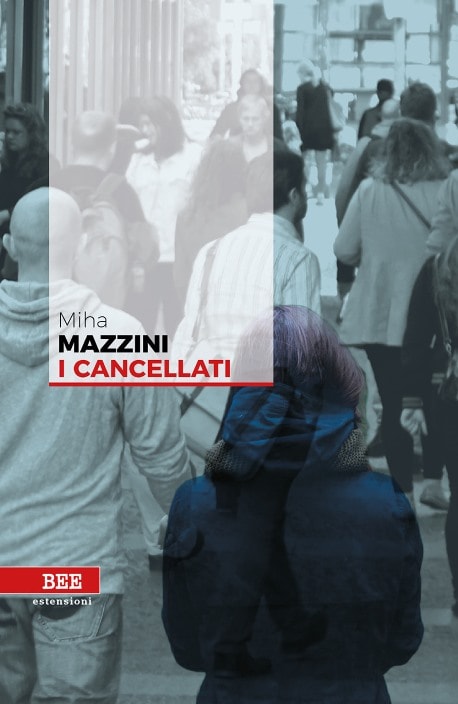 I cancellati di Miha Mazzini