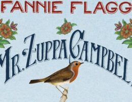 Sulla copertina di Mr Zuppa Campbell, il pettirosso e la bambina di Fannie Flagg c'è l'illustrazione di un piccolo uccellino pettirosso