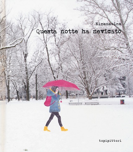 Ninamasina - Questa notte ha nevicato