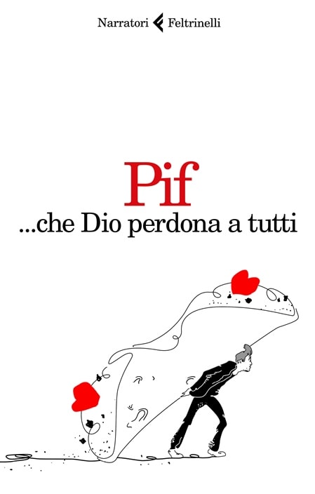 ... che Dio perdona a tutti di Pif Pierfrancesco Diliberto 