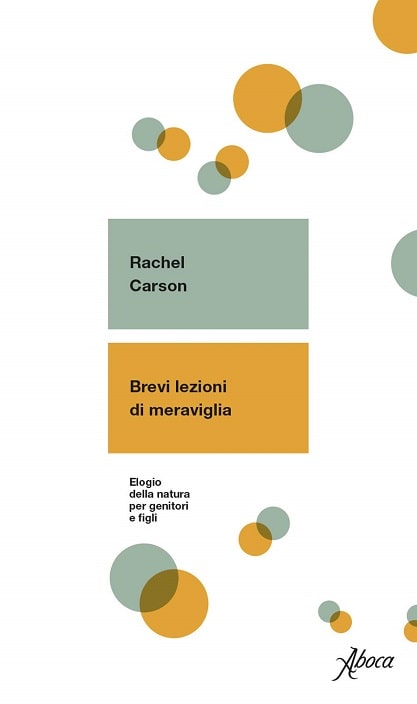 Brevi lezioni di meraviglia di Rachel Carson