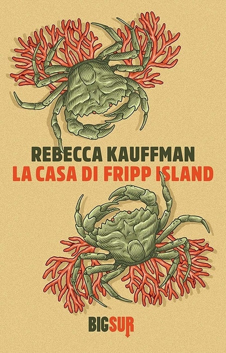 La casa di Fripp Island di Rebecca Kauffman