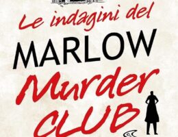 Le indagini del Marlow Murder Club di Robert Thorogood