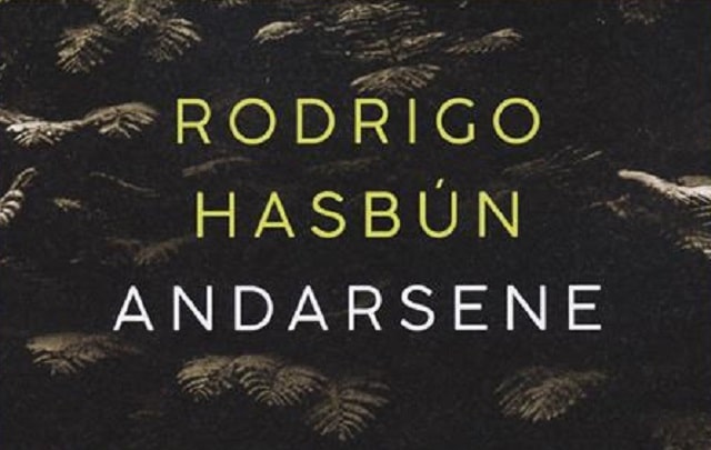 Andarsene di Rodrigo Hasbún