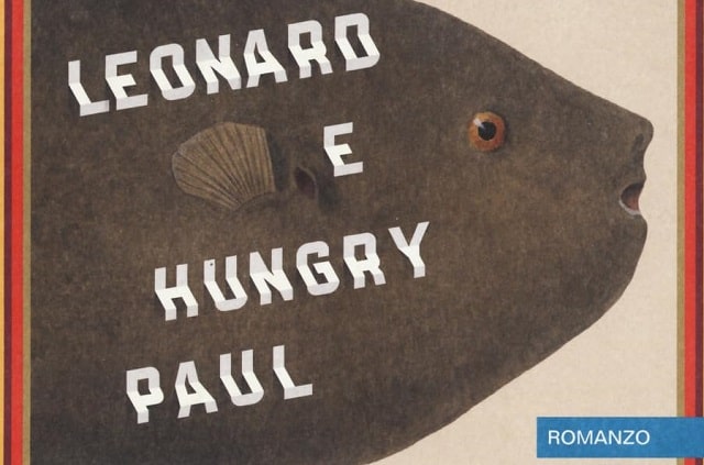 Leonard e Hungry Paul di Ronan Hession