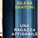 Una ragazza affidabile di Silena Santoni