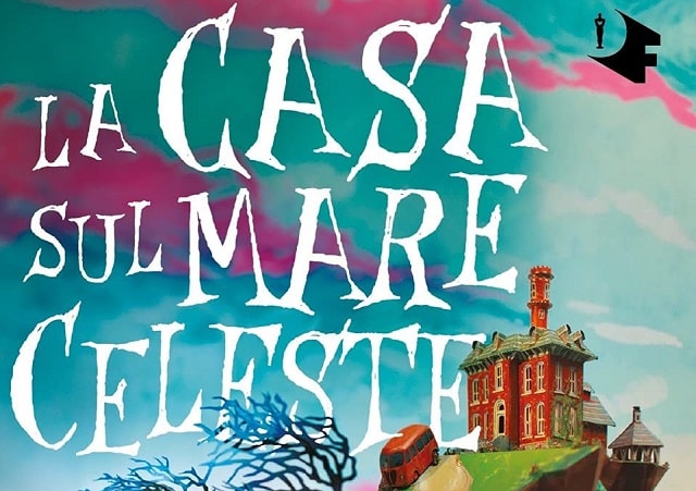 La lettrice geniale  il blog di Elena Giorgi - La casa sul mare celeste di  T.J. Klune